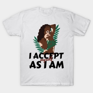 accept myself T-Shirt